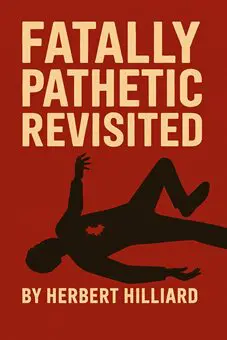 Fatally Pathetic biography memoir book cover